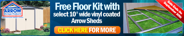FREE Floor Kit with Select Vinyl Coated Arrow Sheds!
